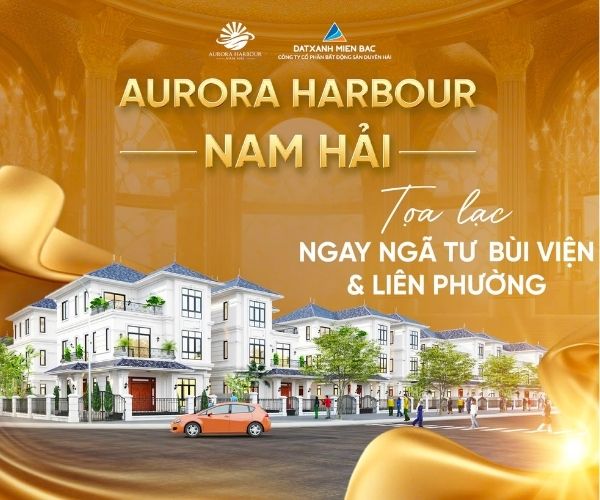 Aurora Harbour Nam Hải tọa lạc tại ngã 4 đắt giá nhất Hải Phòng